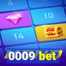 0009 bet